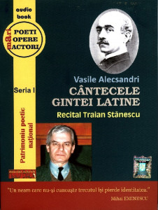 Cântecele gintei latine : recital Traian Stănescu : audiobook