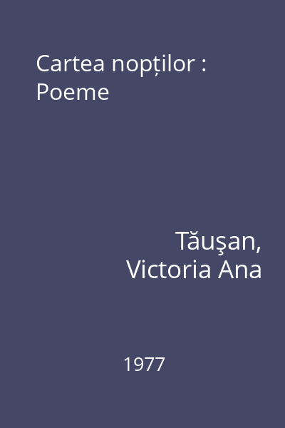 Cartea nopților : Poeme