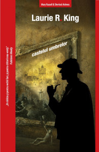 Castelul umbrelor : un roman de suspans cu Mary Russel și Sherlock Holmes