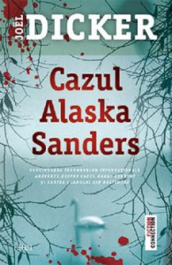 Cazul Alaska Sanders : [roman]