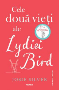 Cele două vieți ale Lydiei Bird : [roman]