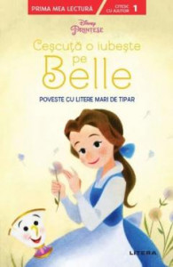 Ceșcuță o iubește pe Belle : poveste cu litere mari de tipar