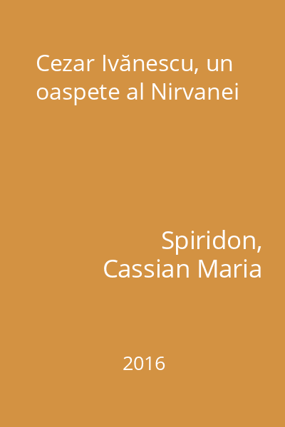 Cezar Ivănescu, un oaspete al Nirvanei