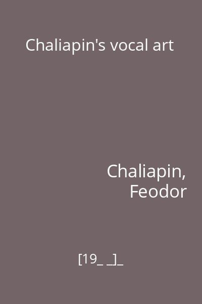 Chaliapin's vocal art