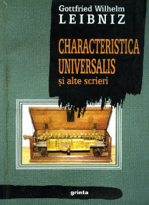 Characteristica universalis și alte scrieri