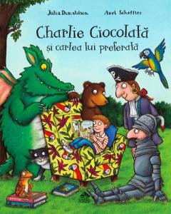 Charlie Ciocolată și cartea lui preferată : [poveste]