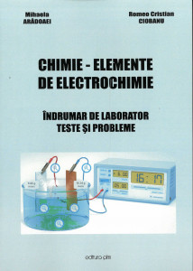Chimie : elemente de electrochimie : îndrumar de laborator, teste și probleme