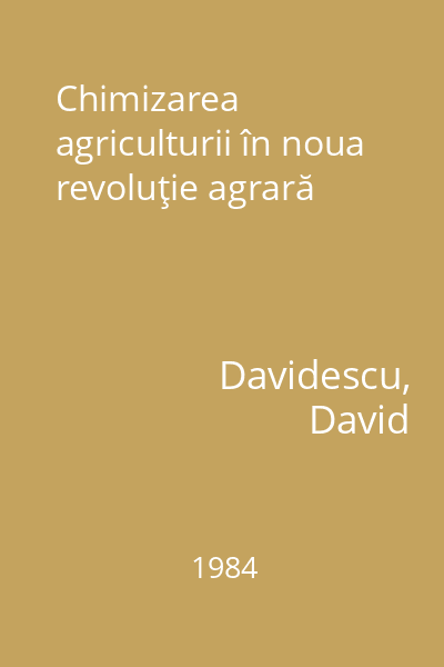 Chimizarea agriculturii în noua revoluţie agrară