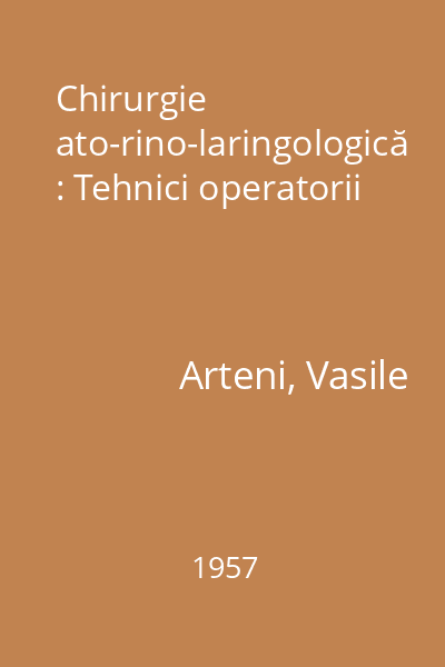 Chirurgie ato-rino-laringologică : Tehnici operatorii