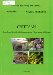 Chitosan : biopolimer identificat la Rapana venosa (Gastropoda, Mollusca)