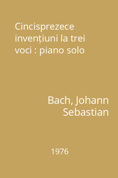 Cincisprezece invențiuni la trei voci : piano solo