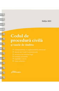 Codul de procedură civilă și taxele de timbru : ediție actualizată la 10 august 2021