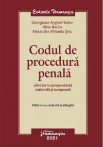 Codul de procedură penală : adnotat cu jurisprudență națională și europeană