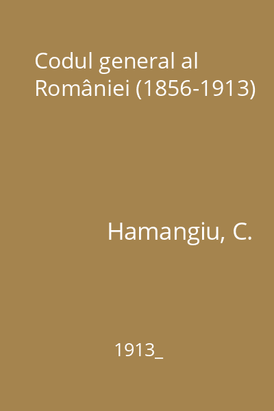Codul general al României (1856-1913)