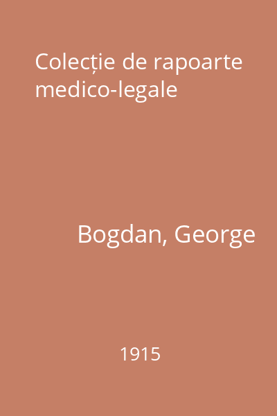 Colecție de rapoarte medico-legale