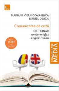 Comunicarea de criză : dicționar român-englez, englez-român