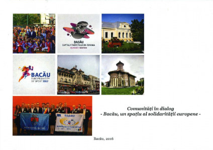 COMUNITĂȚI în dialog : Bacău, un spațiu al solidarității europene