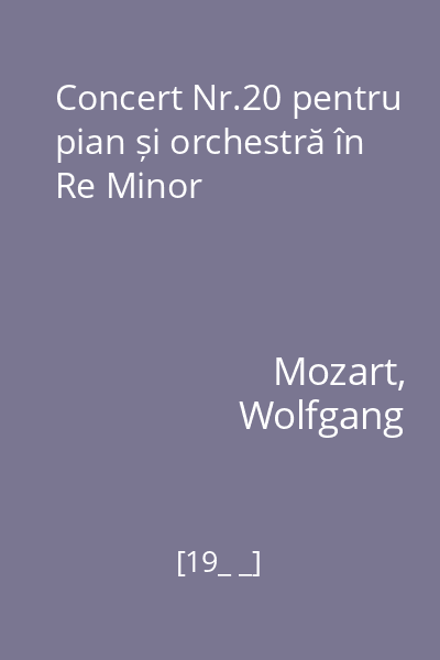 Concert Nr.20 pentru pian și orchestră în Re Minor