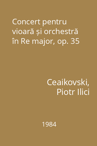 Concert pentru vioară și orchestră în Re major, op. 35