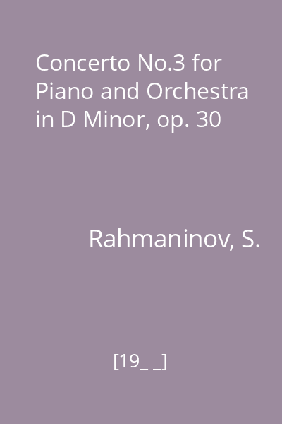 Concerto No.3 for Piano and Orchestra in D Minor, op. 30