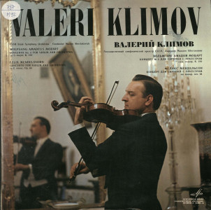 Concerto No. 3 for Violin and Orchestra in G major, K.216; Concerto for Violin and Orchestra in E minor, Op. 64