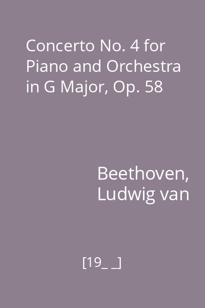 Concerto No. 4 for Piano and Orchestra in G Major, Op. 58