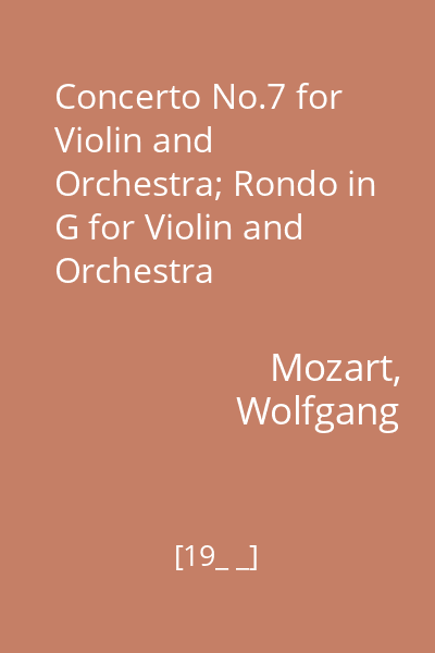 Concerto No.7 for Violin and Orchestra; Rondo in G for Violin and Orchestra