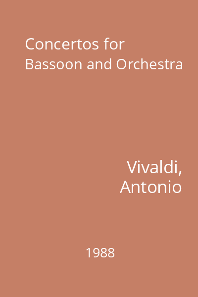 Concertos for Bassoon and Orchestra