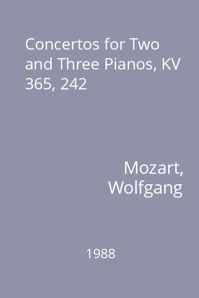 Concertos for Two and Three Pianos, KV 365, 242