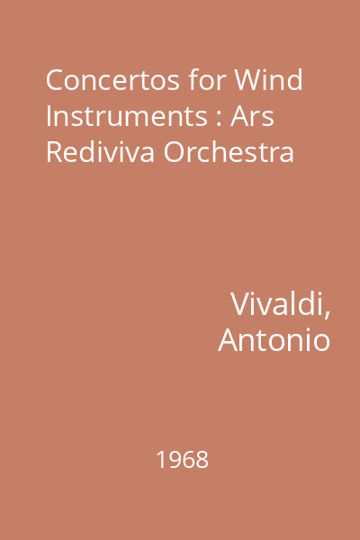 Concertos for Wind Instruments : Ars Rediviva Orchestra