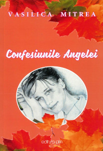 Confesiunile Angelei : [roman]