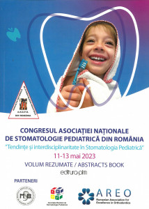 Congresul Asociației Naționale de Stomatologie Pediatrică din România : „Tendințe și interdisciplinaritate în Stomatologia Pediatrică” : București, 11-13 mai 2023 : volum de rezumate