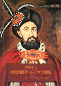 Constantin Brâncoveanu și Brașovul : album