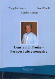 Constantin Frosin - Pașaport către nemurire