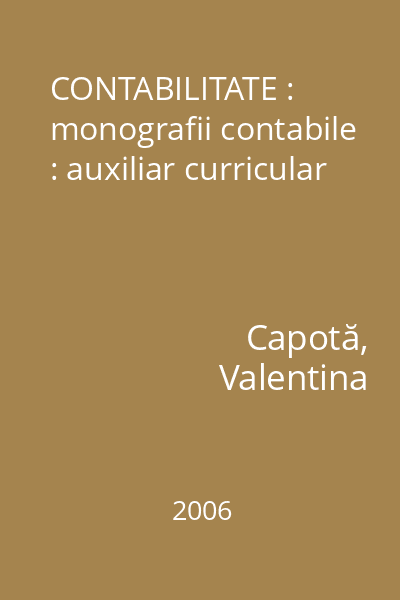 CONTABILITATE : monografii contabile : auxiliar curricular