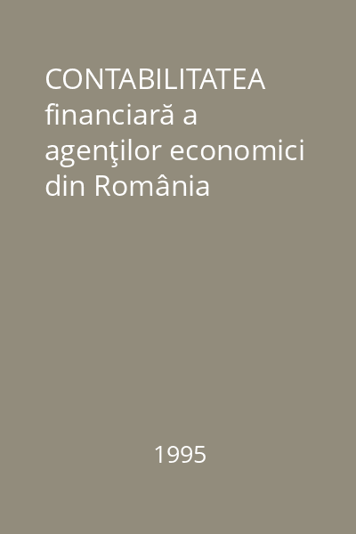 CONTABILITATEA financiară a agenţilor economici din România