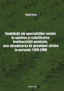Contribuții ale specialiștilor români la sporirea și valorificarea biodiversității pomicole, prin introducerea de genotipuri străine în perioada 1950-2008