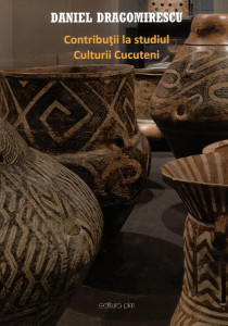 Contribuții la studiul Culturii Cucuteni