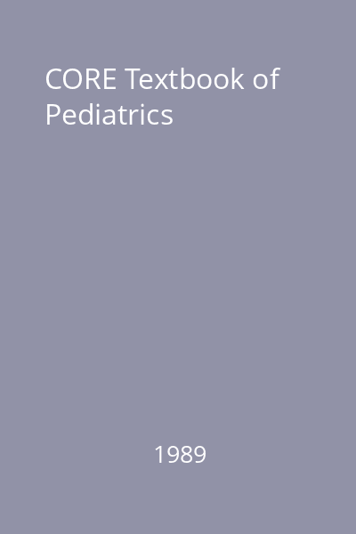 CORE Textbook of Pediatrics