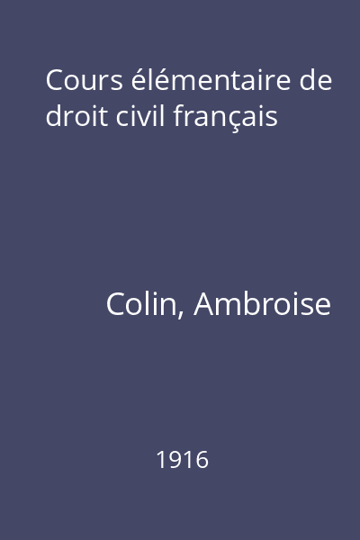Cours élémentaire de droit civil français