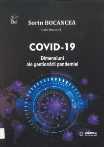 COVID 19 : Dimensiuni ale gestionării pandemiei
