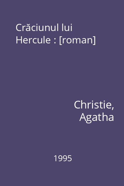 Crăciunul lui Hercule : [roman]