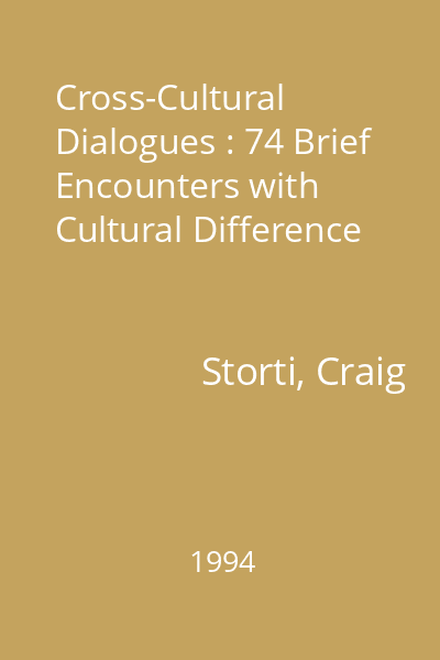 Cross-Cultural Dialogues : 74 Brief Encounters with Cultural Difference