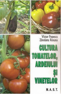 Cultura tomatelor, ardeiului și vinetelor