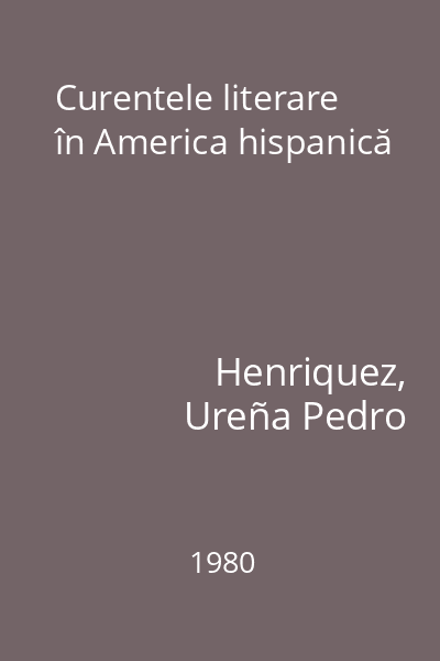Curentele literare în America hispanică