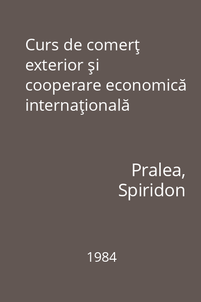 Curs de comerţ exterior şi cooperare economică internaţională