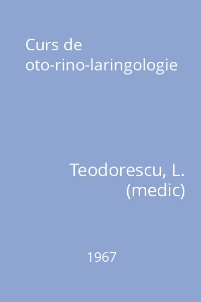 Curs de oto-rino-laringologie