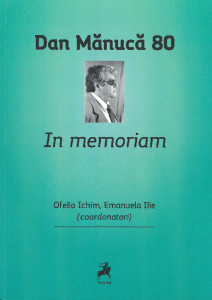 Dan Mănucă 80 : in memoriam