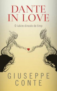 Dante in Love : o iubire dincolo de timp