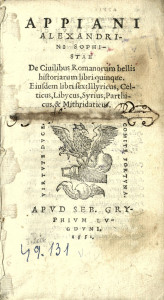 De Civilibus romanorum bellis historiarum : libri quinque : Eiusdem libri sex:  Ilyricum, Celticus, Libycus, Syrius, Parthicus et Mithridatius